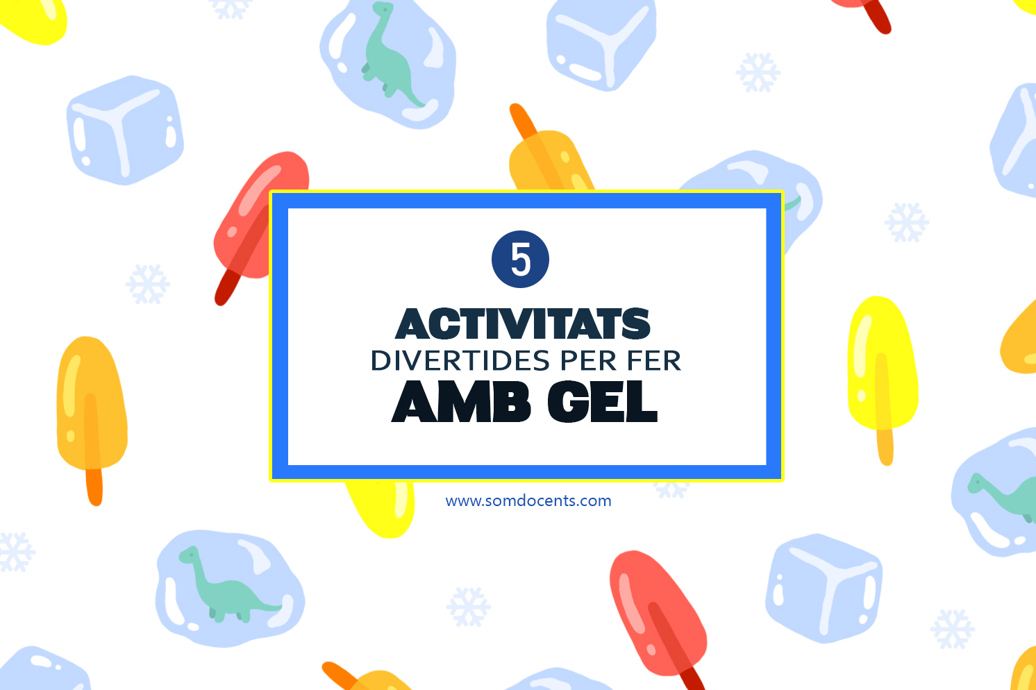 somdocents-activitats-gel