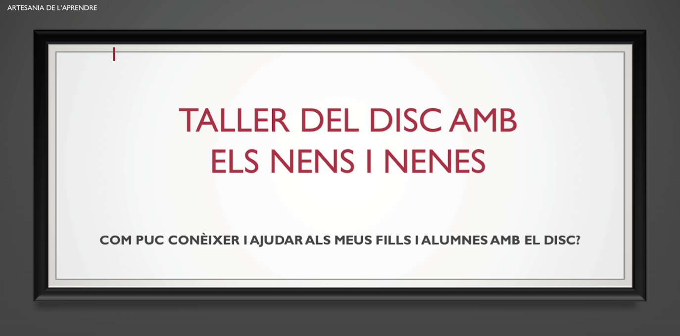 captura de pantalla 2020 11 17 a les 10.38.33 - Artesania de l'aprendre: Coaching docent i l’eina DISC