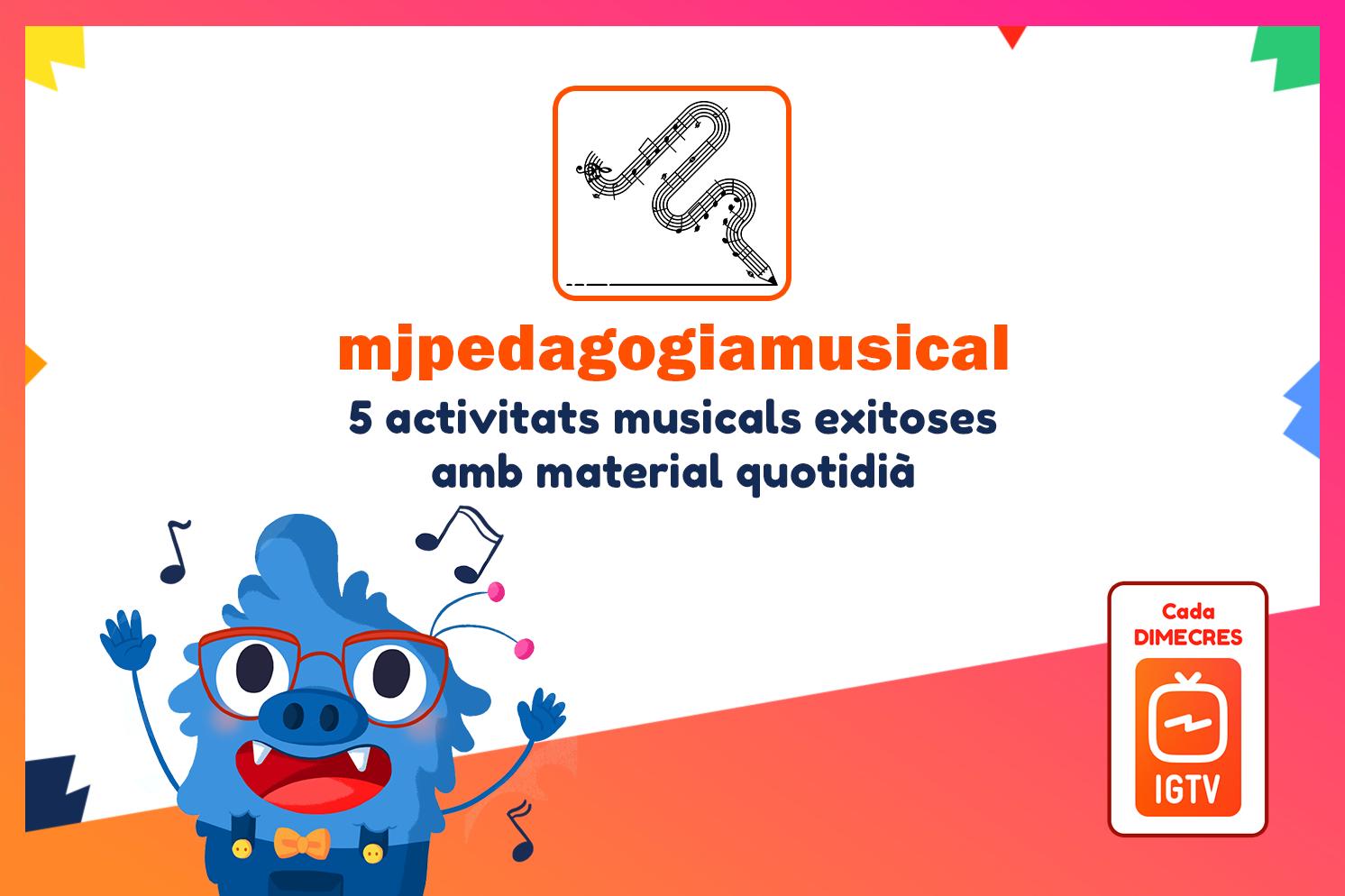 sd igtv blog mjpedagogiamusical - 5 activitats musicals exitoses amb material quotidià